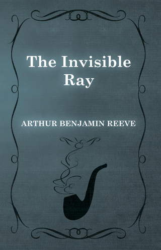 Cover image: The Invisible Ray 9781473326231