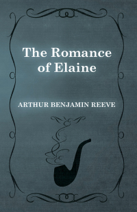 Imagen de portada: The Romance of Elaine 9781473326088