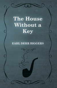 Imagen de portada: The House Without a Key 9781473325869