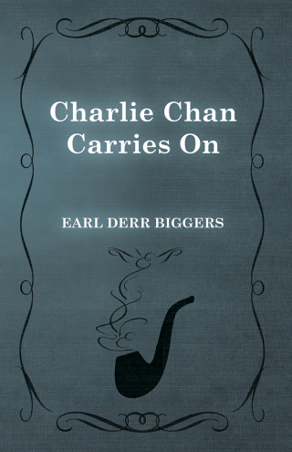 Imagen de portada: Charlie Chan Carries On 9781473325906