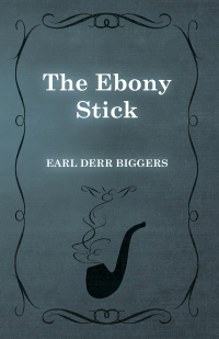 Cover image: The Ebony Stick 9781473325944