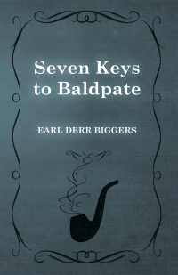 Titelbild: Seven Keys to Baldpate 9781473325982