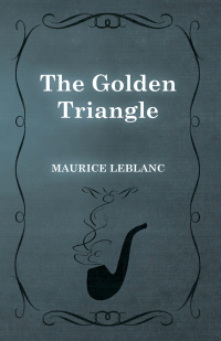 Omslagafbeelding: The Golden Triangle 9781473325234
