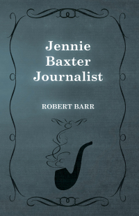Immagine di copertina: Jennie Baxter Journalist 9781473325418