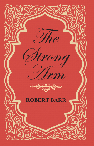 Imagen de portada: The Strong Arm 9781473325555