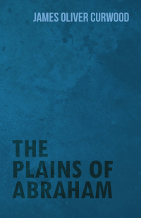 Cover image: The Plains of Abraham 9781473325791