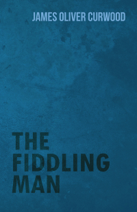 Cover image: The Fiddling Man 9781473325807