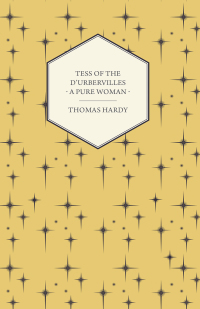 Cover image: Tess of the D'Urbervilles - A Pure Woman 9781444698022