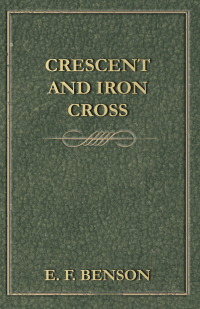 Cover image: Crescent and Iron Cross 9781473316737