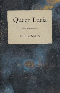 Cover image: Queen Lucia 9781473317307