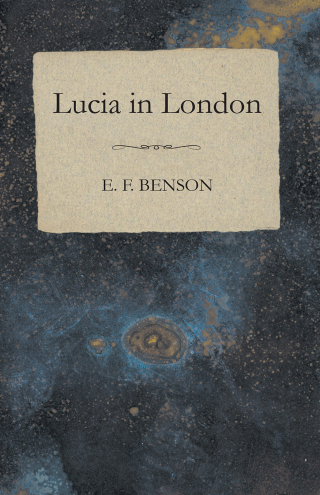 Cover image: Lucia in London 9781473317321