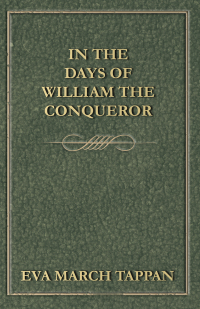 Titelbild: In the Days of William the Conqueror 9781473316904