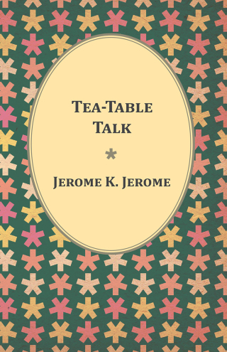 Cover image: Tea-Table Talk 9781473316560