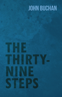 Cover image: The Thirty-Nine Steps 9781473317079