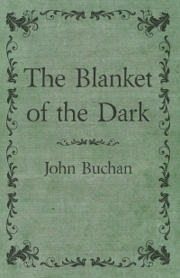 Imagen de portada: The Blanket of the Dark 9781473317246