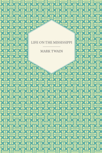 صورة الغلاف: Life on the Mississippi