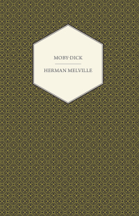 Cover image: Moby-Dick - Or, The Whale 9781409764861