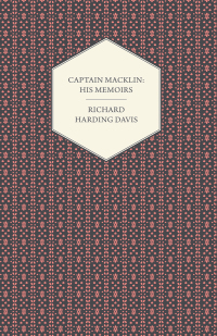 Imagen de portada: Captain Macklin: His Memoirs 9781408652992
