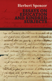 Cover image: Essays on Education and Kindred Subjects 9781406703504