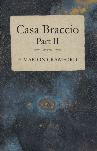 Cover image: Casa Braccio - Part II 9781443703246