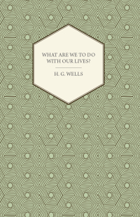 Imagen de portada: What Are We to Do with Our Lives? 9781406775648