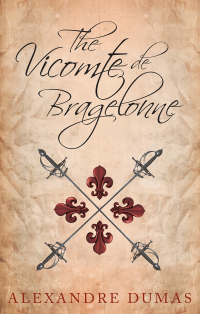 Omslagafbeelding: The Vicomte de Bragelonne 9781473326835