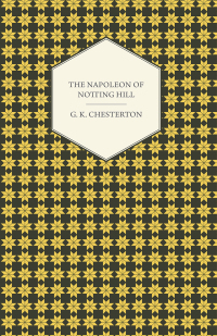 Cover image: The Napoleon of Notting Hill 9781445508269