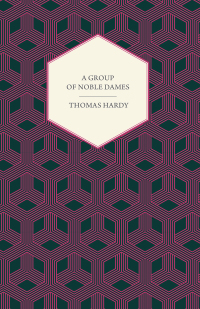 Cover image: A Group of Noble Dames 9781445538082