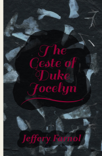 Imagen de portada: The Geste of Duke Jocelyn 9781445508092