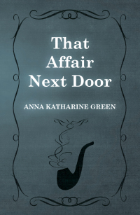 Cover image: That Affair Next Door 9781447469421