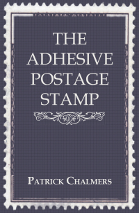 صورة الغلاف: The Adhesive Postage Stamp 9781443784092
