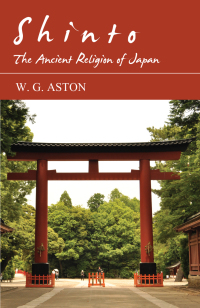 Omslagafbeelding: Shinto - The Ancient Religion of Japan 9781447423157