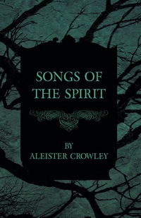 Omslagafbeelding: Songs Of The Spirit 9781447465478