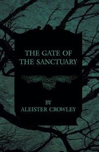 Cover image: The Gate of the Sanctuary 9781447465508