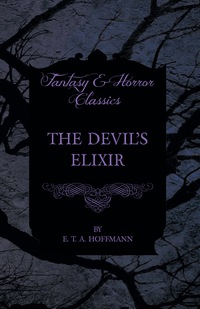 Omslagafbeelding: The Devil's Elixir 9781447465799
