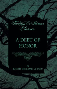 Immagine di copertina: A Debt of Honor 9781447466109