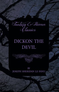 Imagen de portada: Dickon the Devil 9781447466154