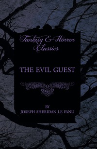 Cover image: The Evil Guest 9781447466277