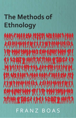 Cover image: The Methods of Ethnology 9781473308596