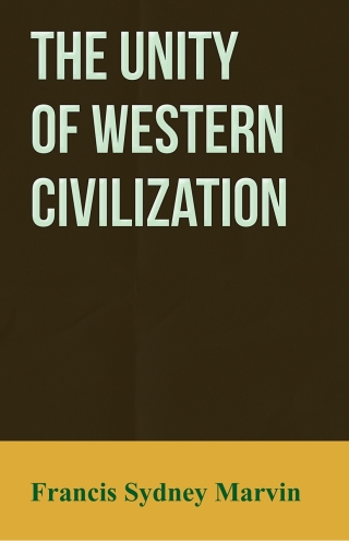 Cover image: The Unity of Western Civilization 9781473310438