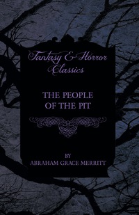 Imagen de portada: The People of the Pit 9781473304482
