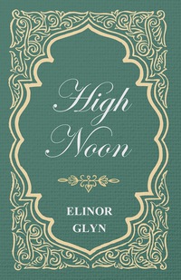 Cover image: High Noon 9781473304772