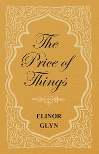 Cover image: The Price of Things 9781473304727