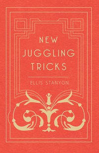 Cover image: New Juggling Tricks 9781473304819