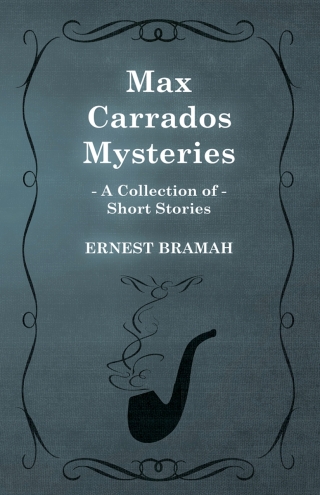 Immagine di copertina: Max Carrados Mysteries (A Collection of Short Stories) 9781473304925