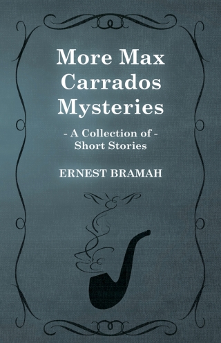 Titelbild: More Max Carrados Mysteries (A Collection of Short Stories) 9781473305014