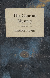 Cover image: The Caravan Mystery 9781473305120