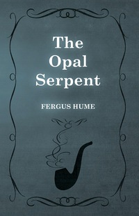 Imagen de portada: The Opal Serpent 9781473305182