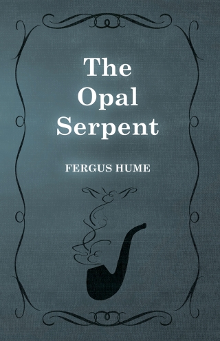 Cover image: The Opal Serpent 9781473305182
