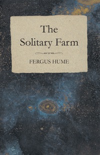 Imagen de portada: The Solitary Farm 9781473305212